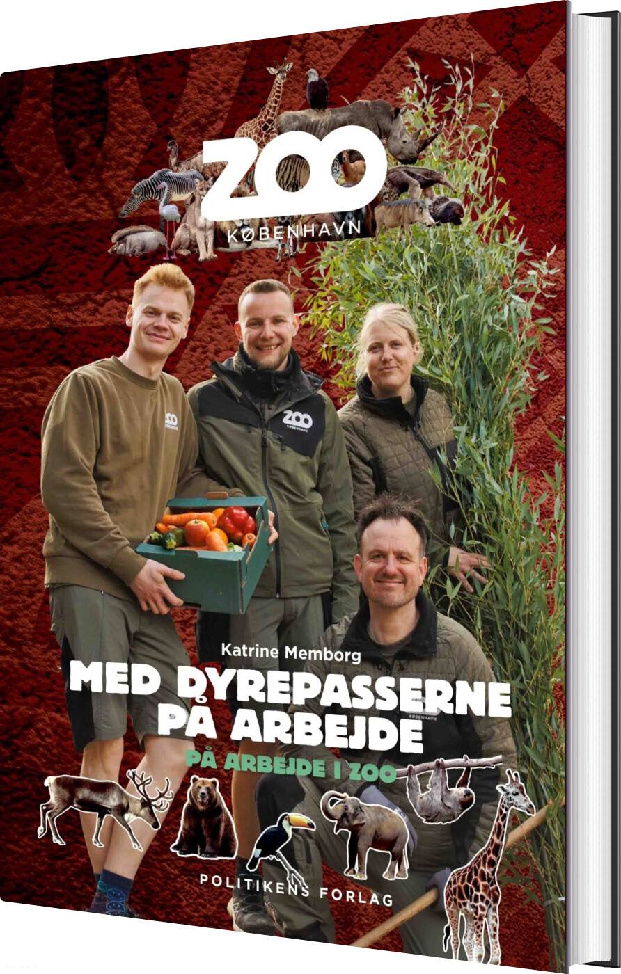 Billede af På Arbejde I Zoo - Med Dyrepasserne På Arbejde - Katrine Memborg - Bog