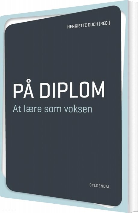 På Diplom. At Lære Som Voksen - Bjarne Wahlgren - Bog