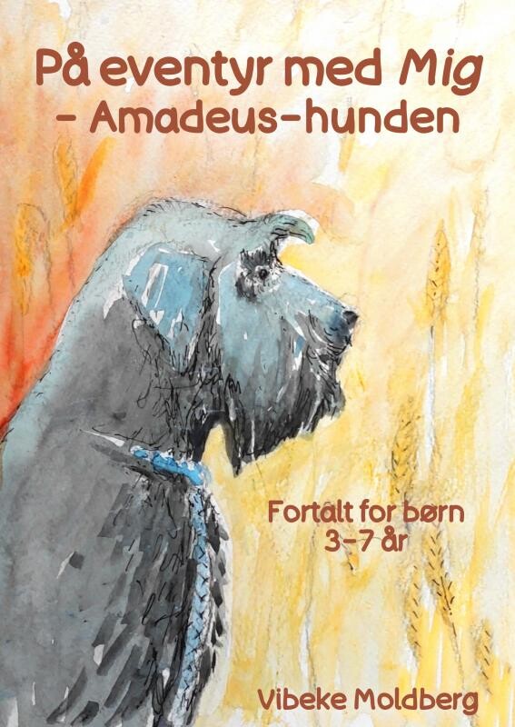 Billede af På Eventyr Med Mig - Amadeus-hunden - Vibeke Moldberg - Bog