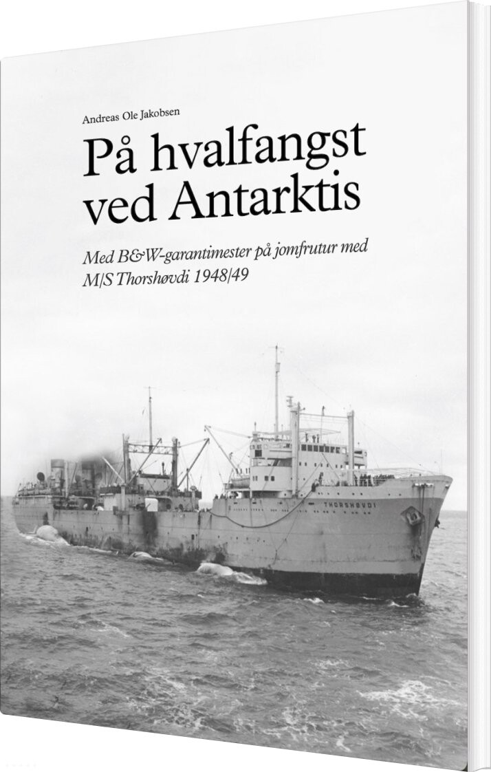 Billede af På Hvalfangst Ved Antarktis - Arthur Willy Andreas Jacobsen - Bog