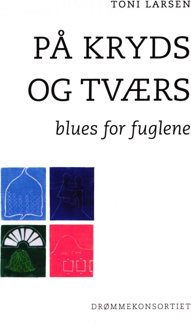 Billede af På Kryds Og Tværs - Toni Larsen - Bog