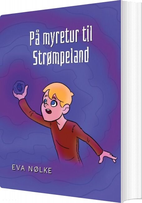 På Myretur Til Strømpeland - Eva Nølke - Bog