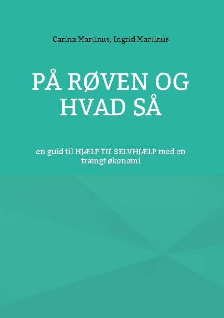 Billede af På Røven Og Hvad Så - Carina Martinus - Bog