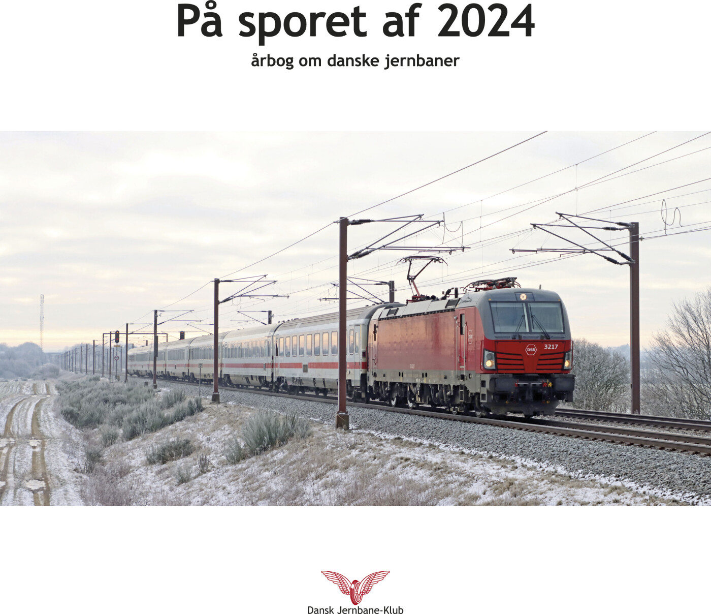 Billede af På Sporet Af 2024 - Dansk Jernbane-klub - Bog