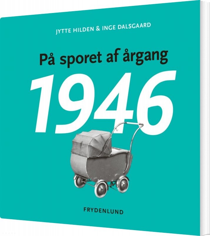 Billede af På Sporet Af årgang 1946 - Jytte Hilden - Bog