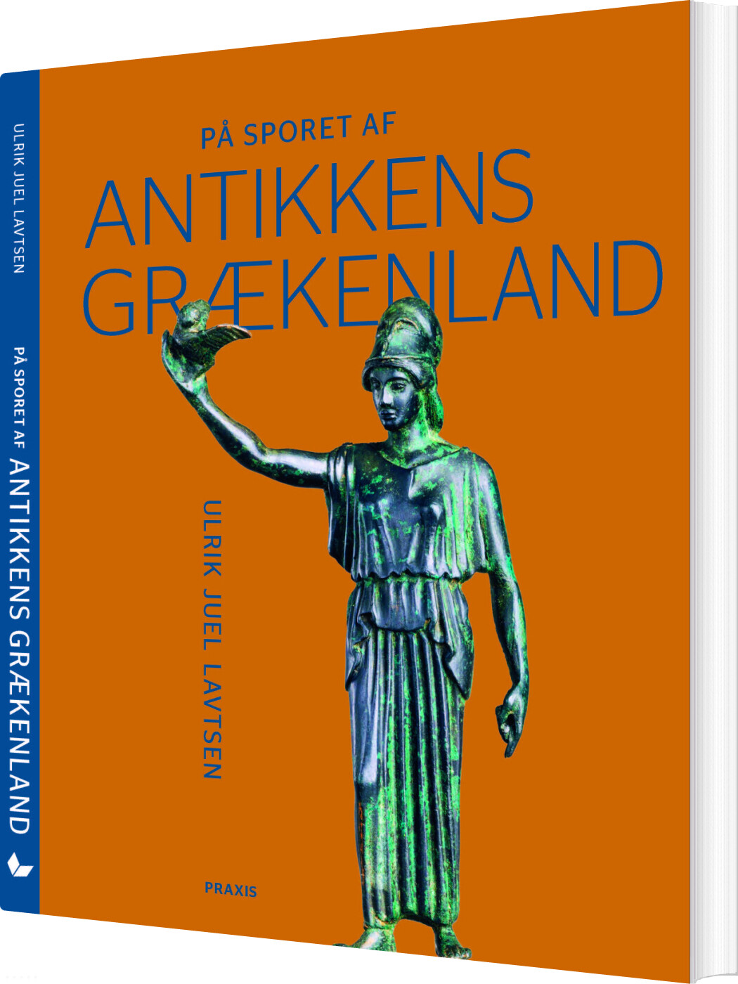 På Sporet Af Antikkens Grækenland - Ulrik Juel Lavtsen - Bog