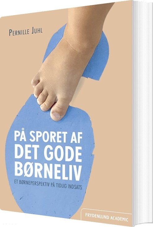 Billede af På Sporet Af Det Gode Børneliv - Pernille Juhl - Bog