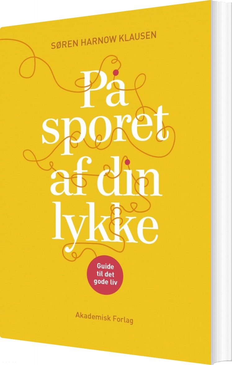 Billede af På Sporet Af Din Lykke - Søren Harnow Klausen - Bog