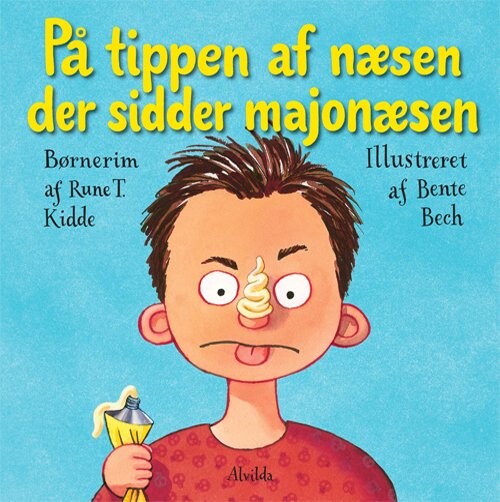 Billede af På Tippen Af Næsen, Der Sidder Majonæsen - Rune T. Kidde - Bog