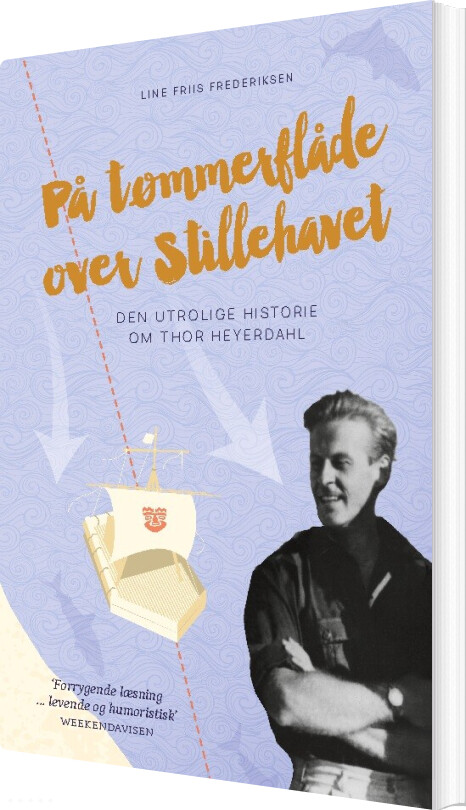 På Tømmerflåde Over Stillehavet - Line Friis Frederiksen - Bog