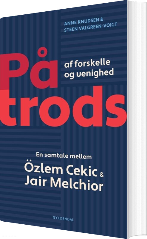 På Trods Af Forskelle Og Uenighed - özlem Cekic - Bog