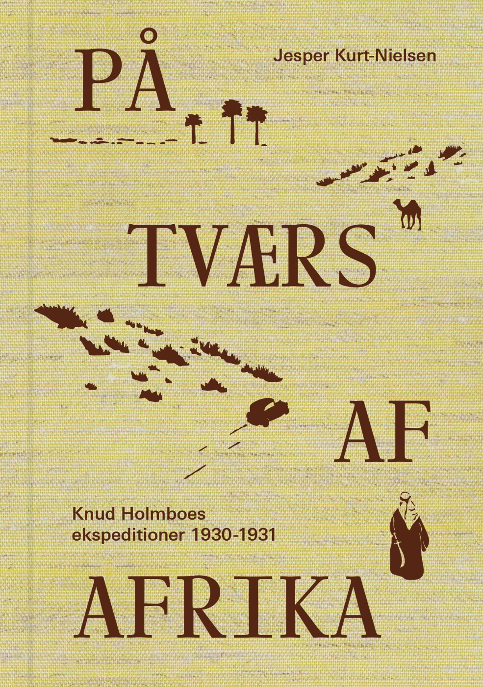 På Tværs Af Afrika - Jesper Kurt Nielsen - Bog - Aarhus Universitetsforlag