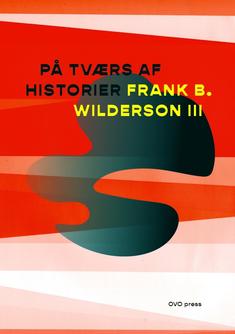 Billede af På Tværs Af Historier - Frank B. Wilderson Iii - Bog