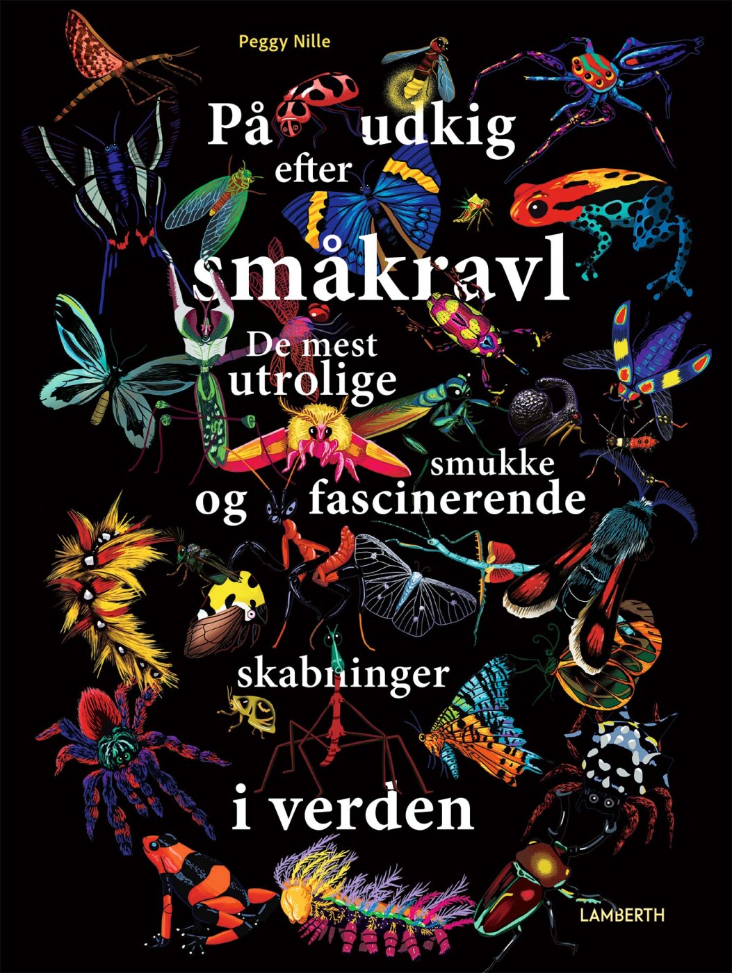 På Udkig Efter Småkravl - Peggy Nille - Bog