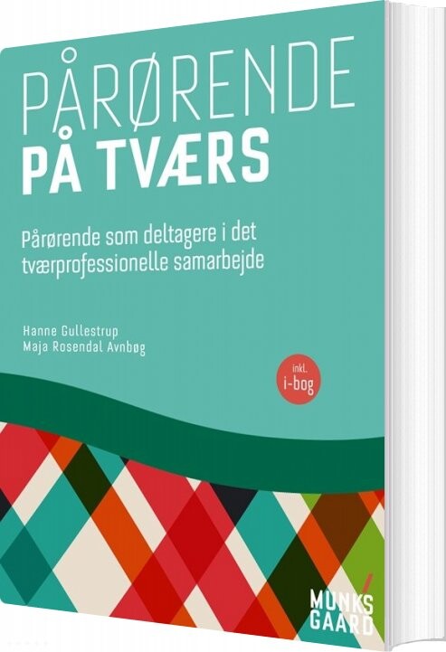 Pårørende På Tværs - Hanne Gullestrup - Bog