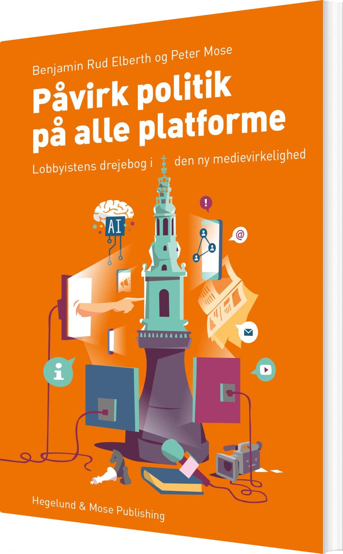 Billede af Påvirk Politik På Alle Platforme - Peter Mose - Bog
