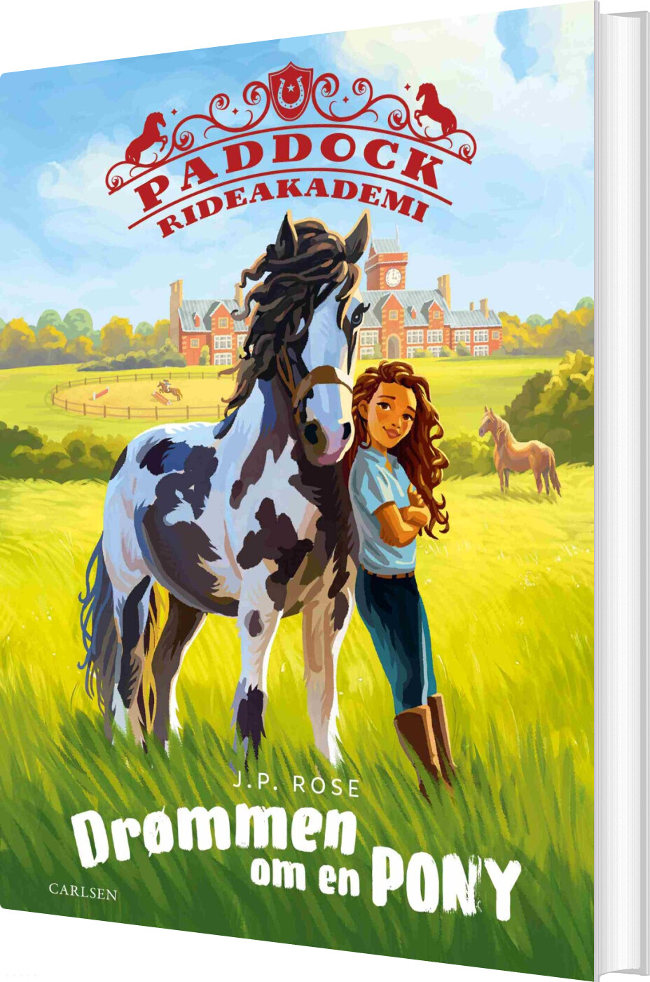 Paddock Rideakademi 1 - Drømmen Om En Pony - J. P. Rose - Bog