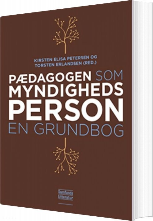 Billede af Pædagogen Som Myndighedsperson - Kirsten Elisa Petersen - Bog
