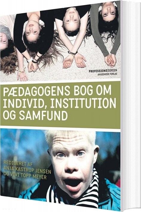 Billede af Pædagogens Bog Om Individ, Institution Og Samfund - Anja Kastrup Jensen - Bog