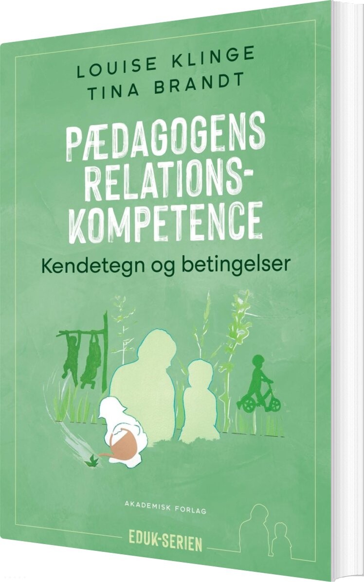Pædagogens Relationskompetence - Louise Klinge - Bog