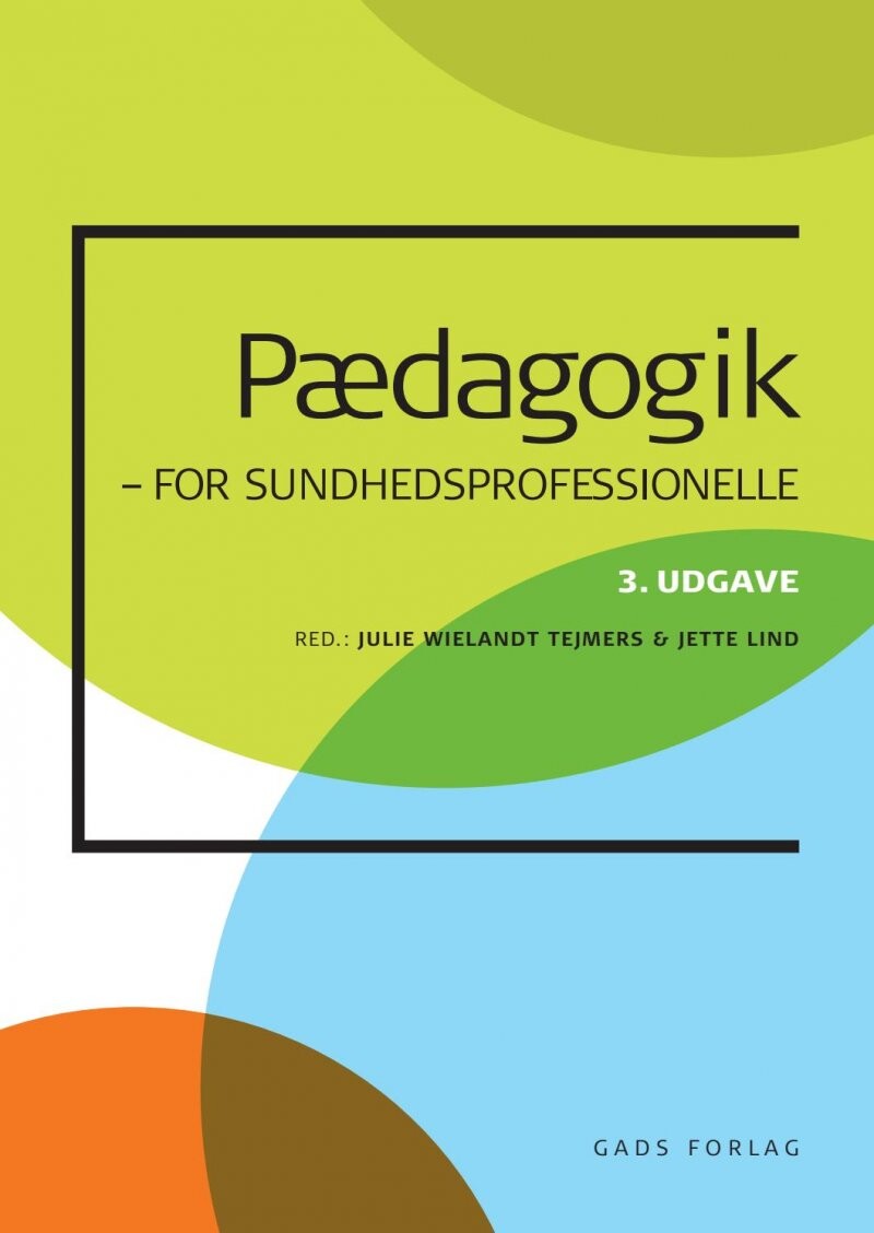 Billede af Pædagogik For Sundhedsprofessionelle - Jette Lind - Bog