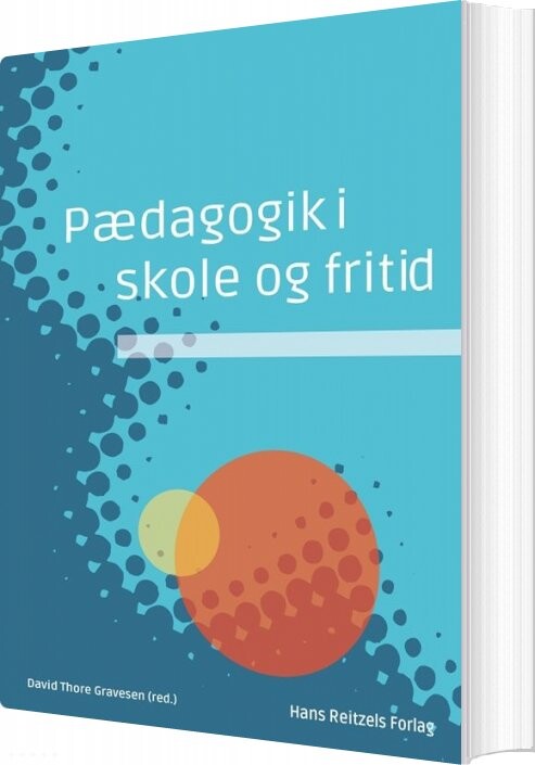 Billede af Pædagogik I Skole Og Fritid - Katrine Zeuthen - Bog