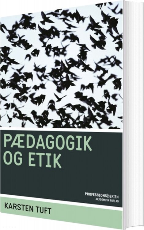 Billede af Pædagogik Og Etik - Karsten Tuft - Bog