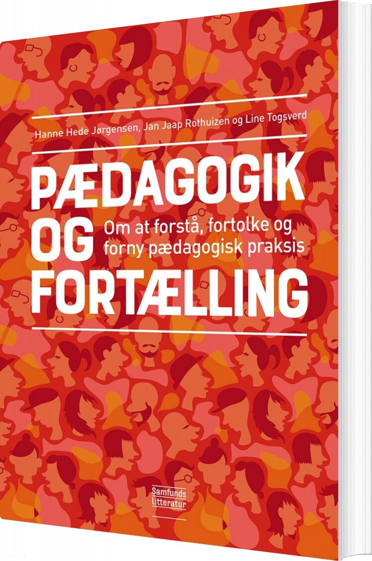 Billede af Pædagogik Og Fortælling - Jan Jaap Rothuizen - Bog