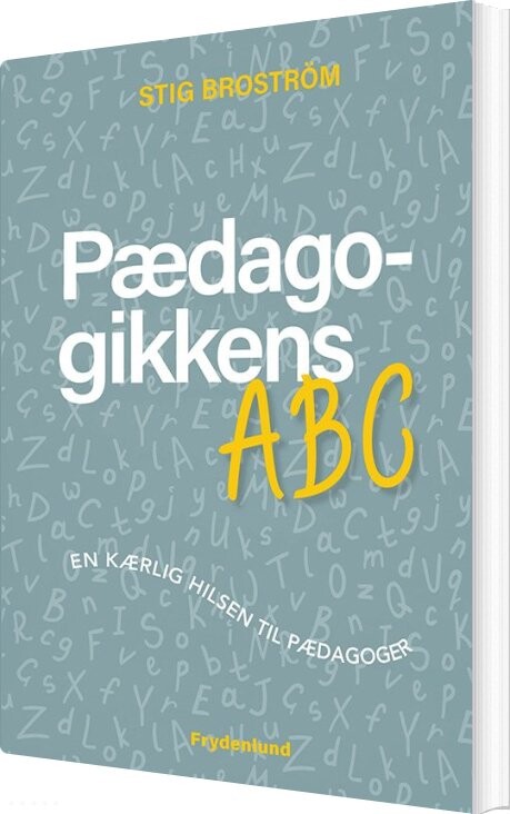 Billede af Pædagogikkens Abc - Stig Broström - Bog