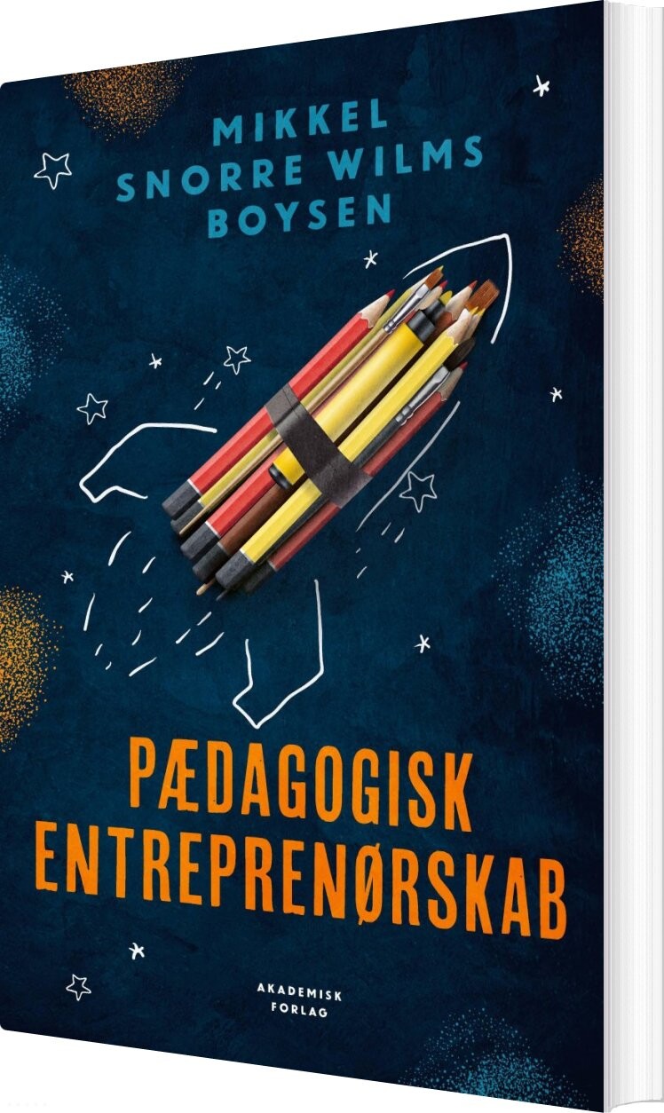 Billede af Pædagogisk Entreprenørskab - Mikkel Snorre Wilms Boysen - Bog