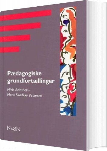 Billede af Pædagogisk Grundfortælling - Hans Stadkær Pedersen - Bog