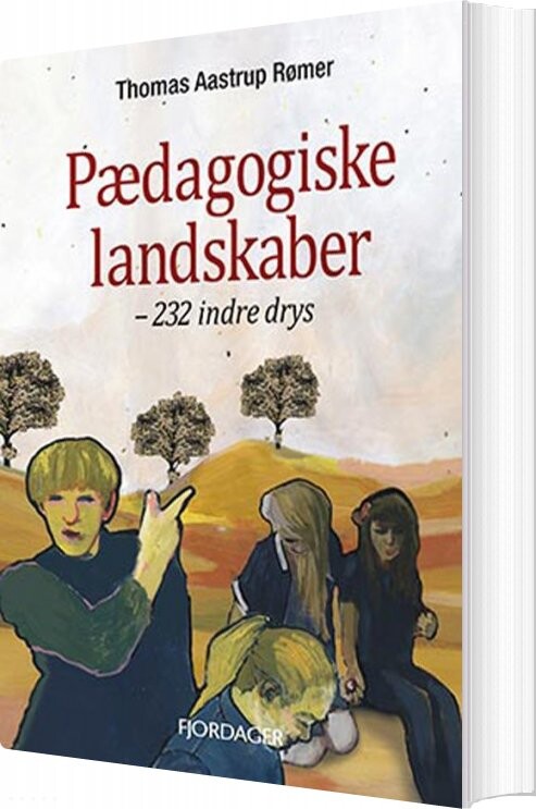 Pædagogiske Landskaber - Thomas Aastrup Rømer - Bog