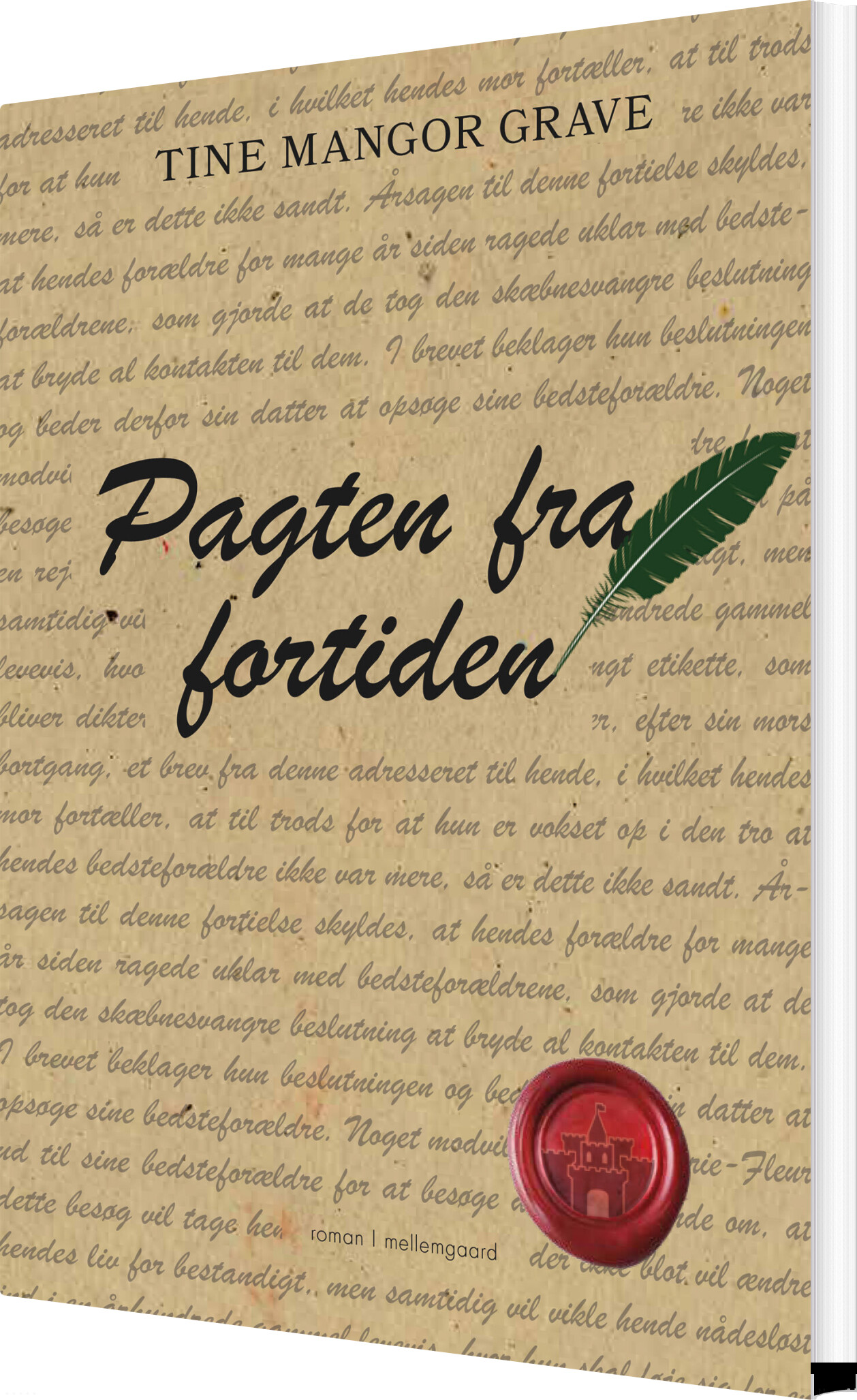 Pagten Fra Fortiden - Tine Mangor Grave - Bog