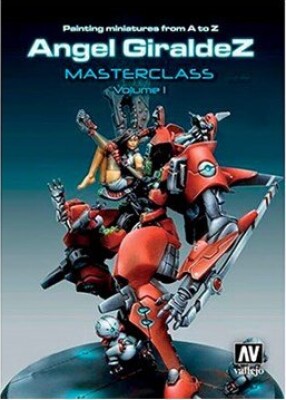 Vallejo - Painting Miniatures From A To Z Vol 1 - Angel Giraldez Masterclass Bog