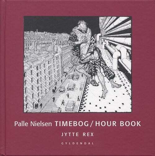 Palle Nielsen Timebog/hour Book - Jytte Rex - Bog