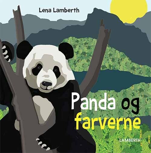 Panda Og Farverne - Lena Lamberth - Bog