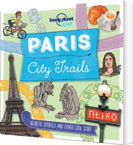 Paris City Trails - Lonely Planet - English Book