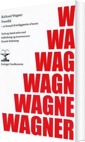 Parsifal - Richard Wagner - Bog