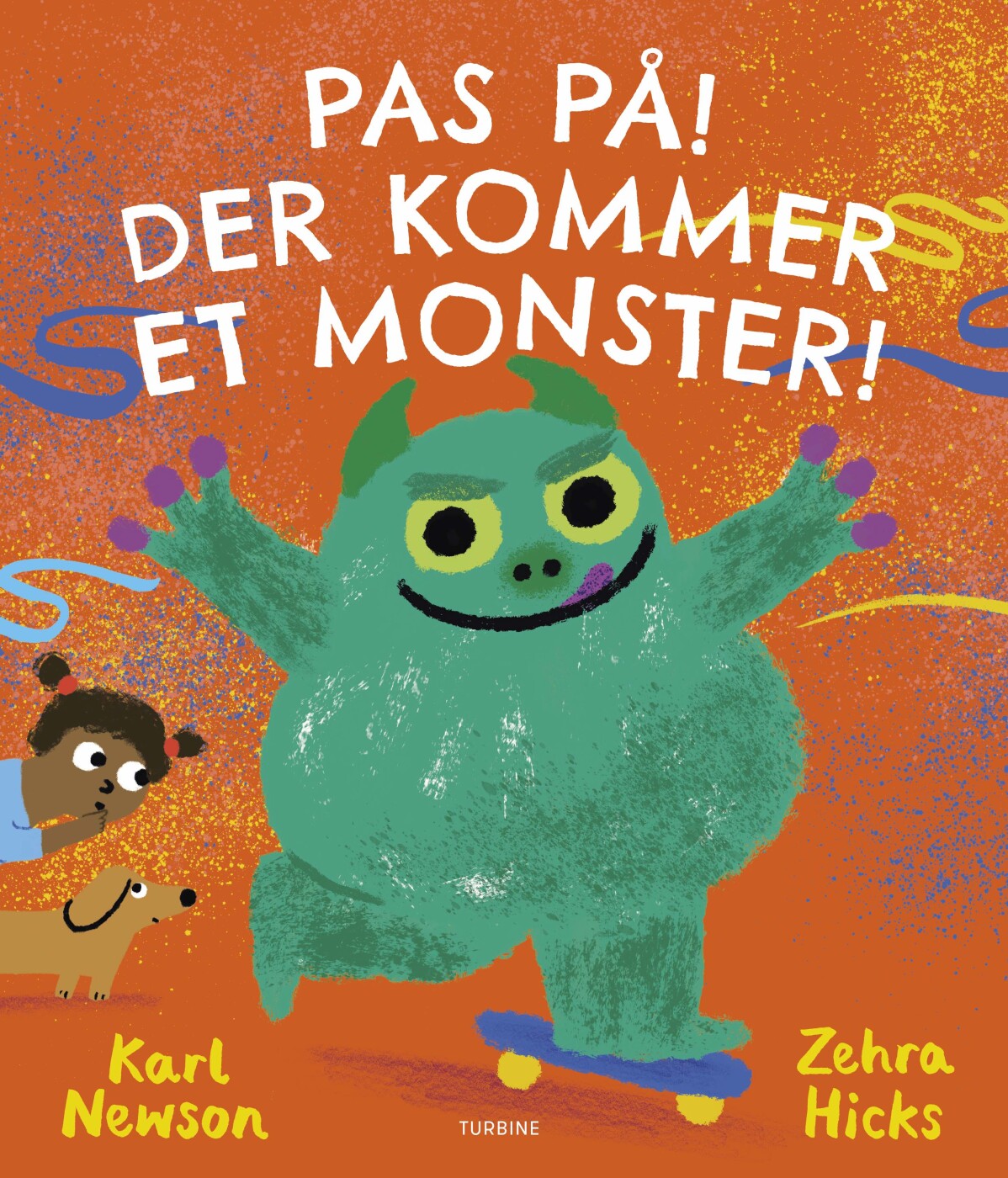 Pas På! Der Kommer Et Monster! - Karl Newson - Bog