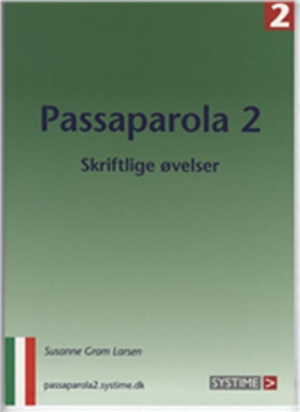 Passaparola 2 - Skriftlige øvelser - Susanne Gram Larsen - Bog