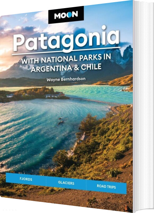 Patagonia: With National Parks In Argentina & Chile - Avalon Travel - English Book