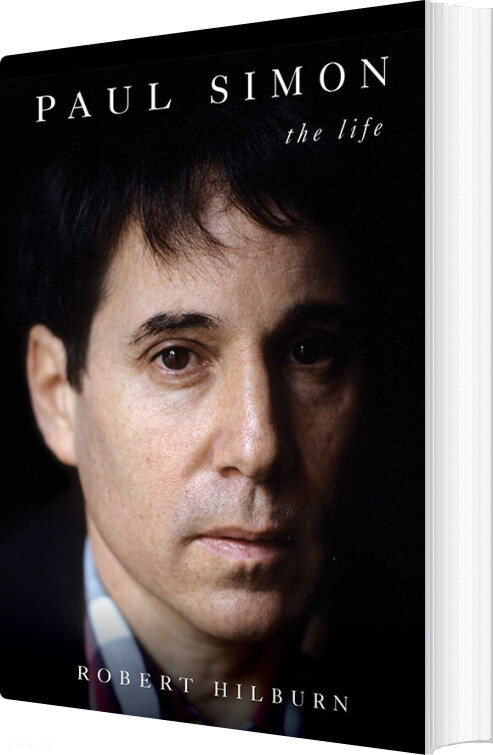 Paul Simon: The Life - Robert Hilburn - English Book