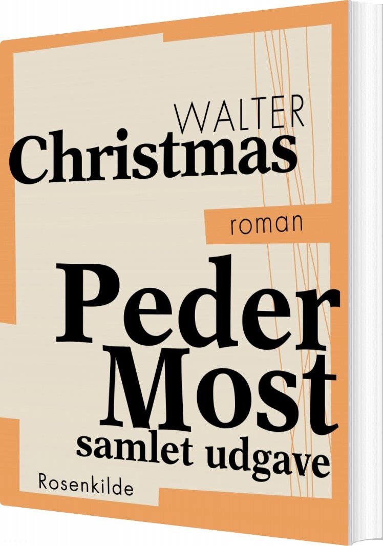 Peder Most - Samlet Udgave - Walter Christmas - Bog