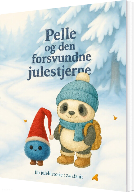 Pelle Og Den Forsvundne Julestjerne - Betina Kirk Street Mølgaard - Bog
