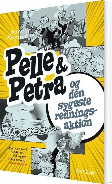 Billede af Pelle & Petra Og Den Sygeste Redningsaktion - Gunvor Reynberg - Bog hos Gucca.dk