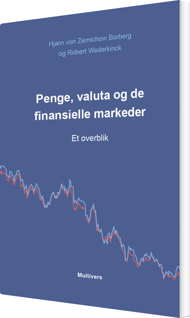 Penge, Valuta Og De Finansielle Markeder - Hjarn Von Zernichow Borberg - Bog