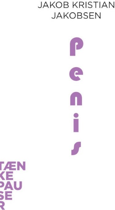 Billede af Tænkepauser - Penis - Jakob Kristian Jakobsen - Bog