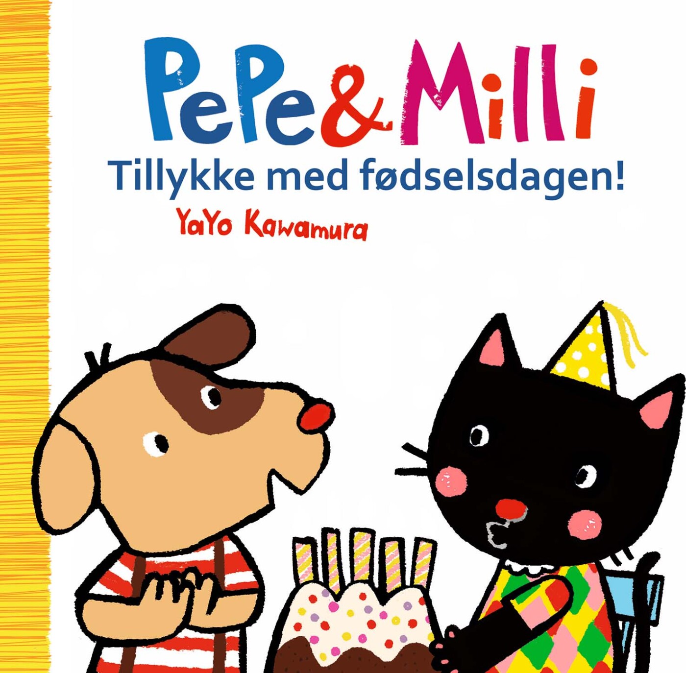 Billede af Pepe Og Milli - Tillykke Med Fødselsdagen! - Yayo Kawamura - Bog