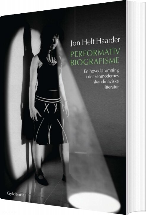 Billede af Performativ Biografisme - Jon Helt Haarder - Bog