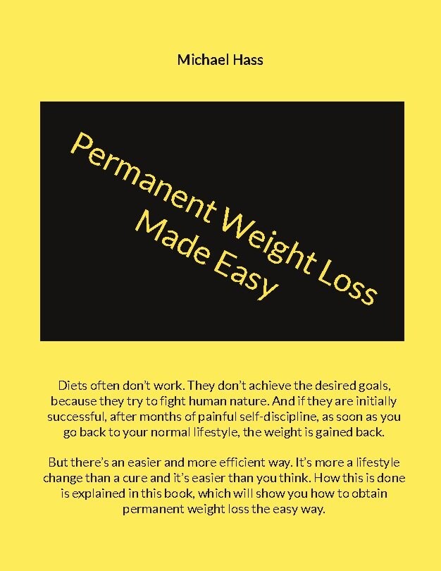 Billede af Permanent Weight Loss Made Easy - Michael Hass - English Book
